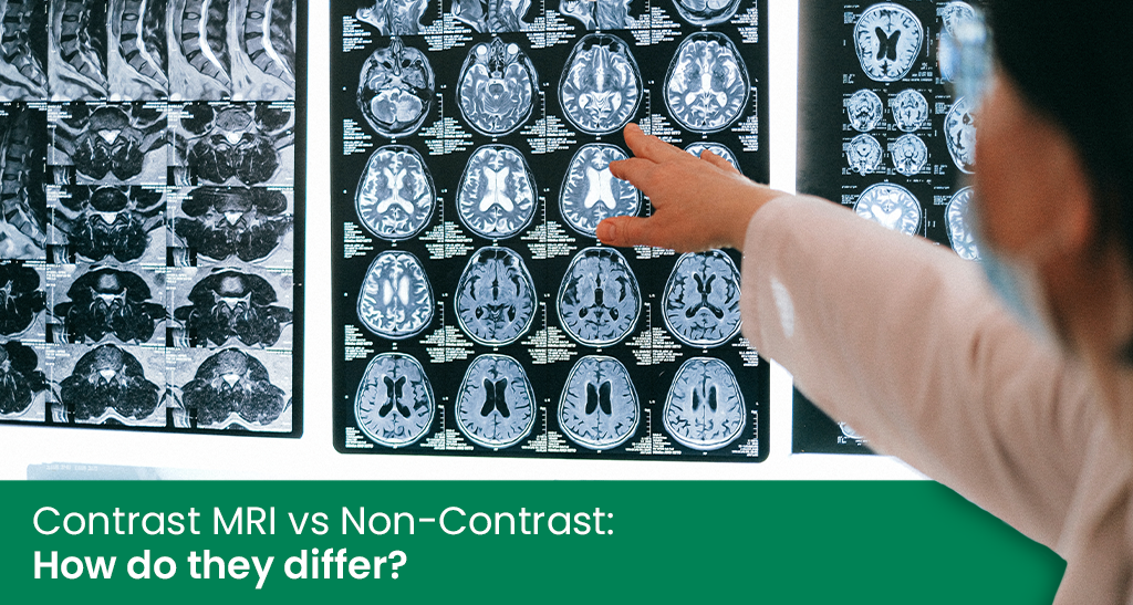 MRI Contrast vs Non-contrast